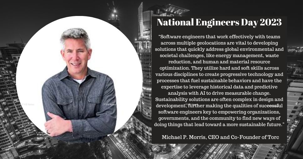 Quote by Michael P. Morris, CEO and Co-Founder of Torc on National Engineers Day 2023 - fyi9